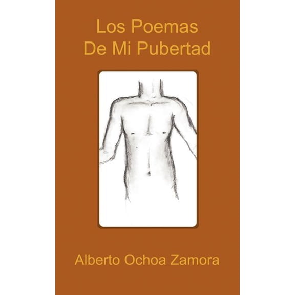 Los Poemas De Mi Pubertad