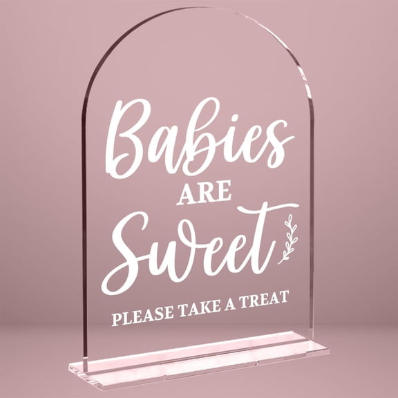 Baby in Bloom Shower Decorations, Baby Shower Sign, Babies are Sweet Please Take A Treat 5x7 Inch Arch Acrylic Signs, Shower Favors for Guests
