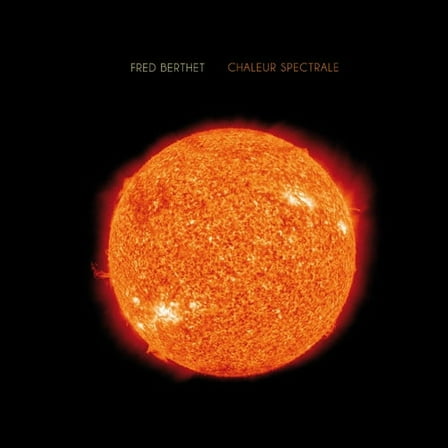 Fred Berthet - Chaleur Spectrale - Music & Performance - Vinyl