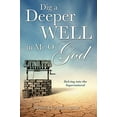 thumbnail image 2 of Dig a Deeper Well in Me O God, (Paperback), 2 of 2