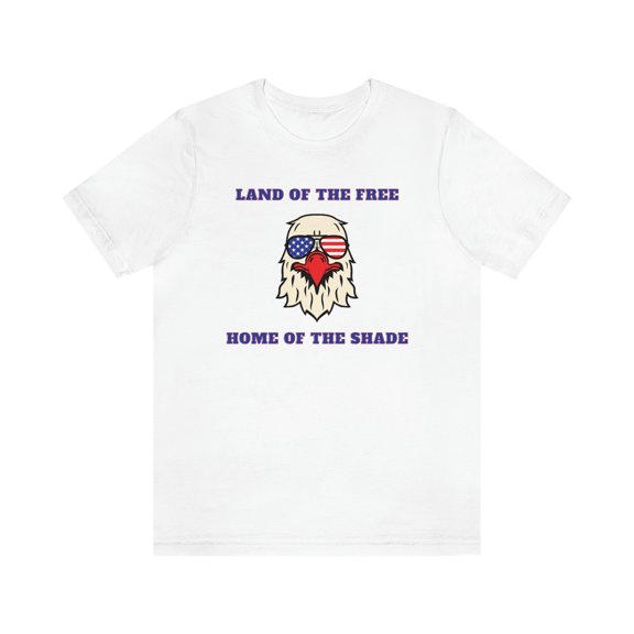 Men's 4th of July Shirt - Land of the Free, Home of the Shade Patriotic Tee