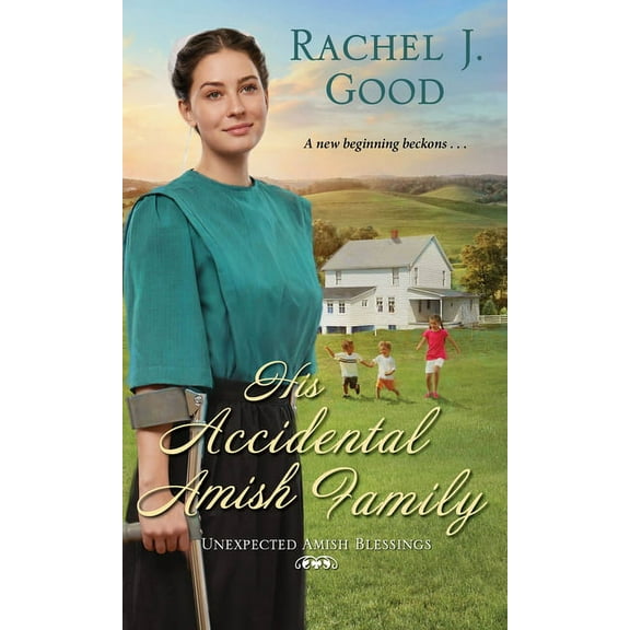 Unexpected Amish Blessings His Accidental Amish Family, Book 3, (Paperback)
