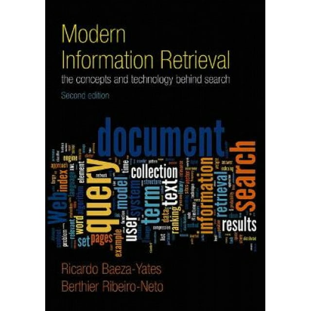 Recherche d'Information Moderne: les Concepts et la Technologie derrière la Recherche