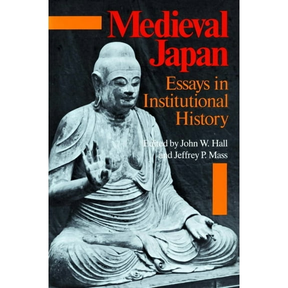 Medieval Japan : Essays in Institutional History (Paperback)