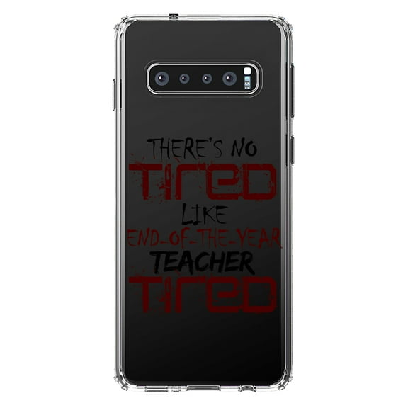DistinctInk Clear Shockproof Hybrid Case for Samsung Galaxy S10  PLUS (6.4" Screen) - TPU Bumper Acrylic Back Tempered Glass Screen Protector - There's Not Tired Like End of Year Teacher