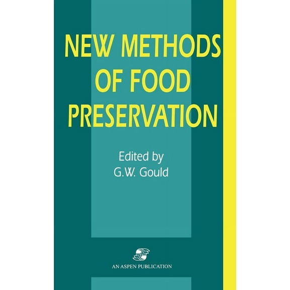 New Methods of Food Preservation, (Hardcover)