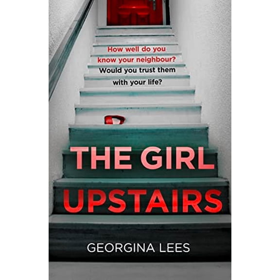 Pre-Owned The Girl Upstairs (Paperback) by Georgina Lees