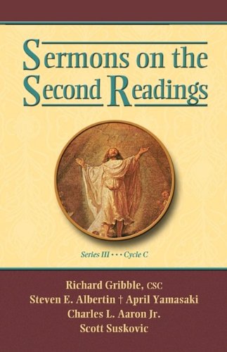 Sermons on the Second Readings, Series III, Cycle C, (Paperback)