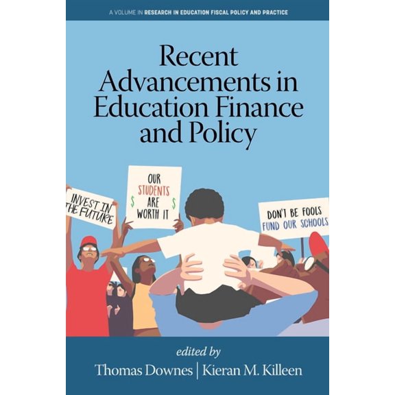 Research in Education Fiscal Policy and  Recent Advancements in Education Finance and Policy, (Paperback)