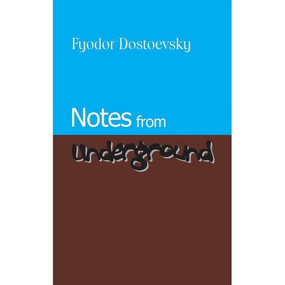 Notes from Underground (Hardcover)