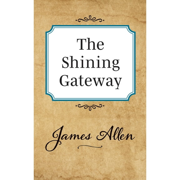 The Shining Gateway, (Paperback)