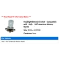 thumbnail image 2 of Headlight Dimmer Switch - Compatible with 1965 - 1967 American Motors Marlin 1966, 2 of 2