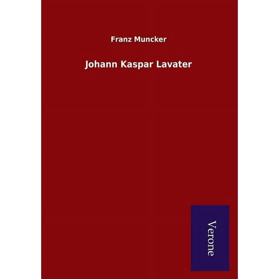 Johann Kaspar Lavater (Paperback)