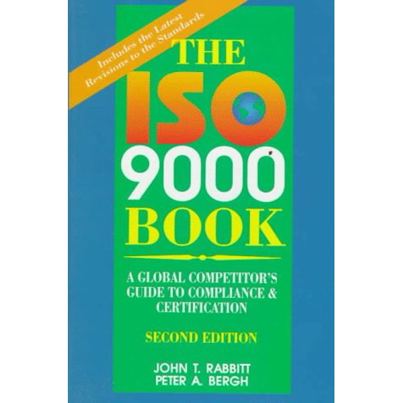 Pre-Owned The Iso 9000 Book: A Global Competitor's Guide to Compliance and Certification, 9780814402672, 0814402674, Hardcover, Subsequent edition