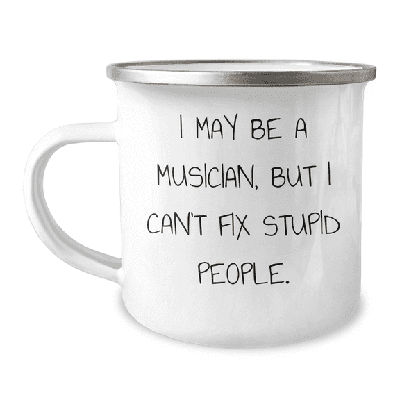 Musician Gifts: Funny Camping Mug for Musician Dad, Gifts from Family - 'I May Be A Musician, But...' - Unique Father's Day Present for Men