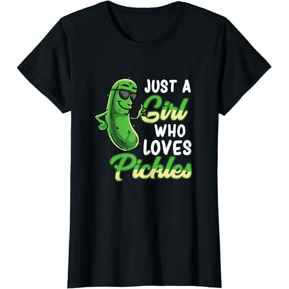Just A Girl Who Loves Pickles Funny Pickle Girl T-Shirt