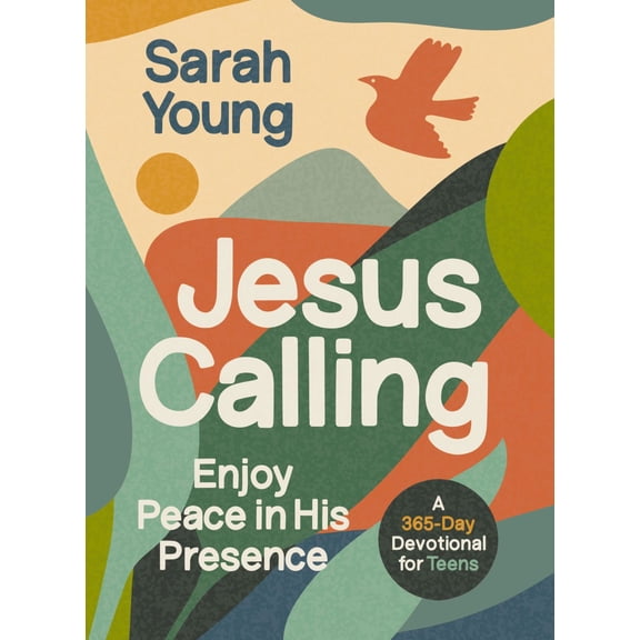 Jesus Calling: Enjoy Peace in His Presence - A 365-Day Devotional for Teens (Hardcover)