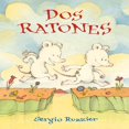 thumbnail image 1 of Dos ratones, de Sergio Ruzzier, A buen paso, Dura, 2017, 1 of 2