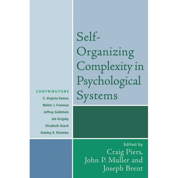 Psychological Issues Self-Organizing Complexity in Psychological Systems, Book 67, (Hardcover)