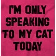 thumbnail image 2 of I'm Only Speaking to My Cat Today Plus Size Crewneck Graphic Tee Shirt Brisco Brands 3X, 2 of 5