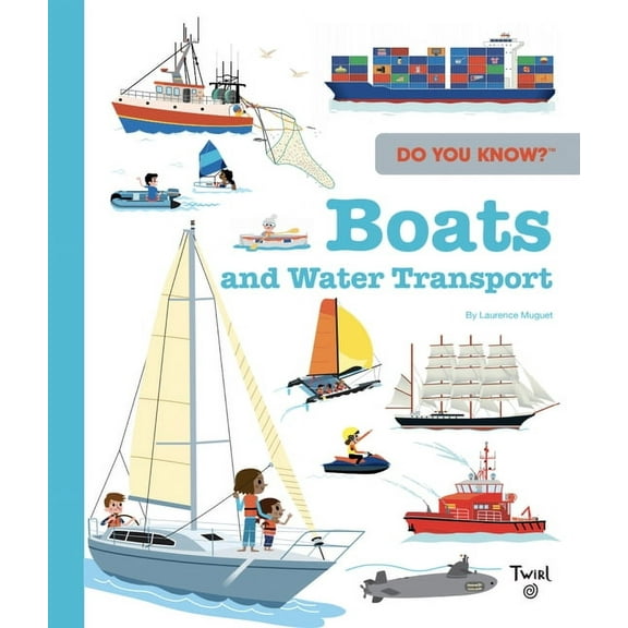 Tw Do You Know: Do You Know?: Boats (Hardcover)