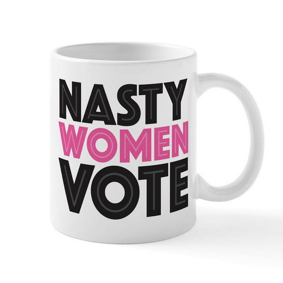 CafePress - Nasty Women Vote Mug - 11 oz Ceramic Mug - Novelty Coffee Tea Cup