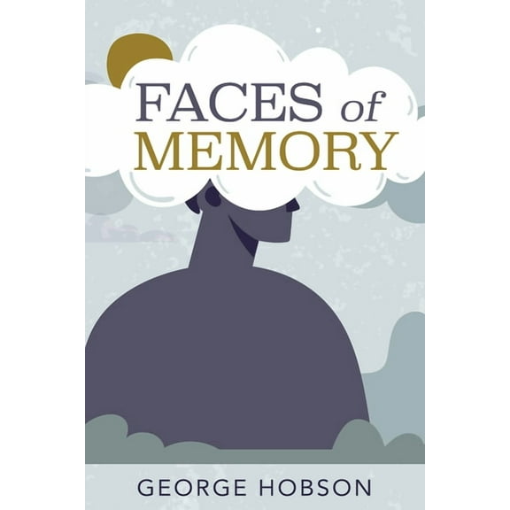 Faces of Memory, (Paperback)