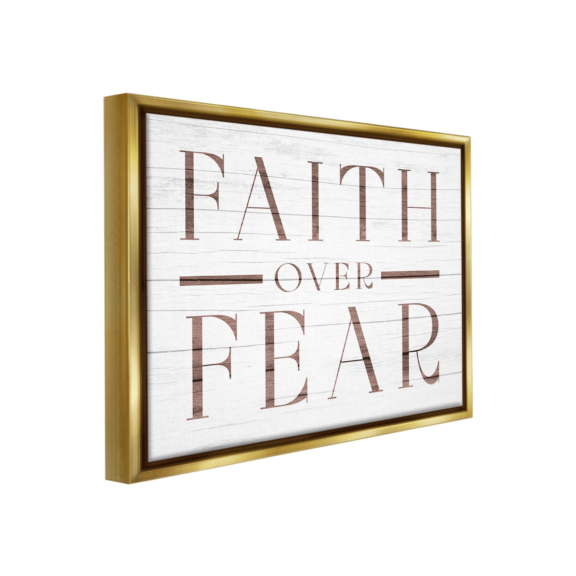 Stupell Industries Rustic Faith Over Fear Religious Painting Gold Floater Framed Canvas Art Print Wall Art, 21 x 17