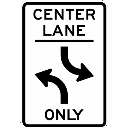 Traffic Signs - R3-9b-Two-Way Left Turn Only(post-mounted) Sign 12 x 18 Aluminum Sign Street Weather Approved Sign 0.04 Thickness