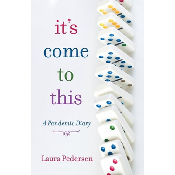 Pre-Owned It's Come to This (Paperback) 1736736205 9781736736203