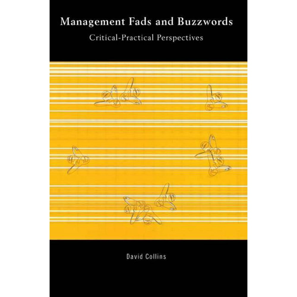 Management Fads and Buzzwords CriticalPractical Perspectives (Paperback)