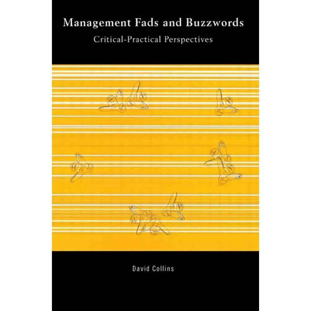 Management Fads and Buzzwords CriticalPractical Perspectives (Paperback)
