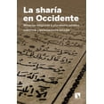 thumbnail image 1 of Libro La Sharia En Occidente Tapa Blanda, Autor Christian J. Backenköhler Casajus, Editorial Catarata, 1 of 2