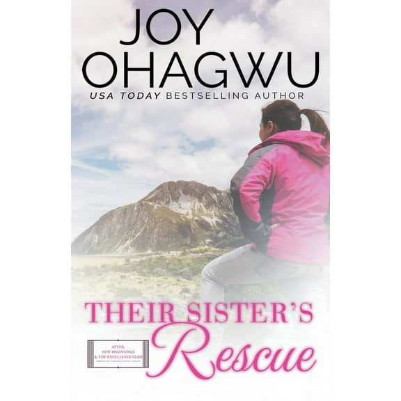 After, New Beginnings & the Excellen Their Sister's Rescue - Christian Inspirational Fiction - Book 8, Book 8, (Paperback)