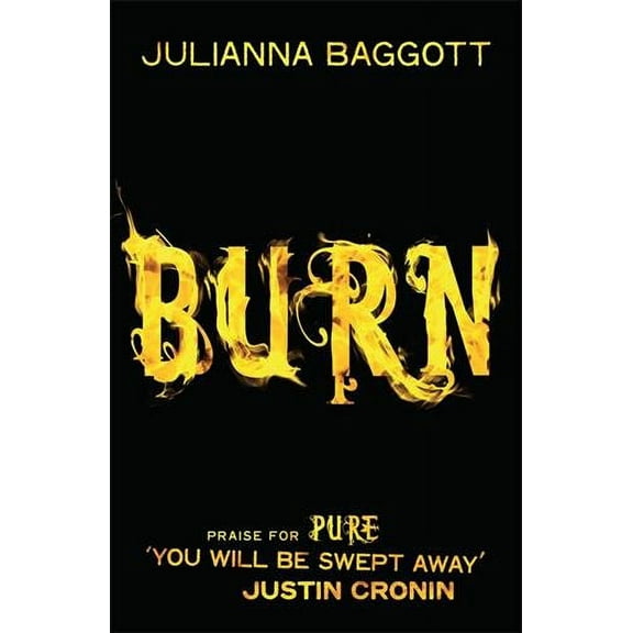 Burn (Pure Trilogy 3) (Paperback)