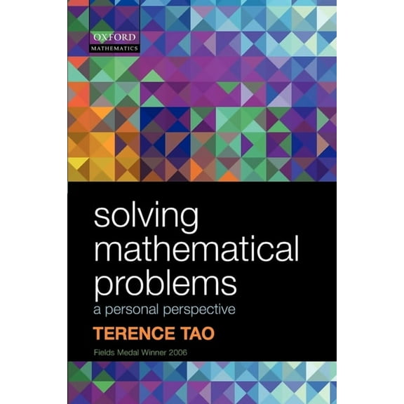 Solving Mathematical Problems: A Personal Perspective, (Paperback)