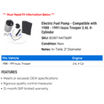 thumbnail image 2 of Electric Fuel Pump - Compatible with 1988 - 1991 Isuzu Trooper 2.6L 4-Cylinder 1989 1990, 2 of 2