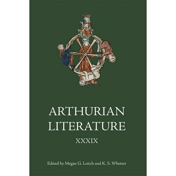 Arthurian Literature XXXIX: A Celebration of Elizabeth Archibald, (Hardcover)