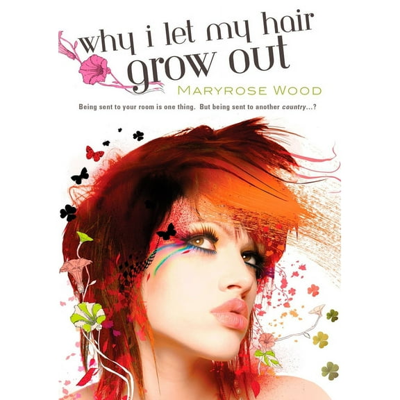 Morgan Rawlinson Novel Why I Let My Hair Grow Out, (Paperback)