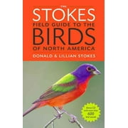DONALD STOKES; LILLIAN Q STOKES Stokes Field Guides: The Stokes Field Guide to the Birds of North America (Other)