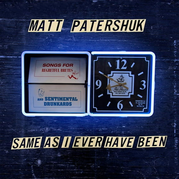 Matt Patershuk - Same As I Ever Have Been - Music & Performance - CD