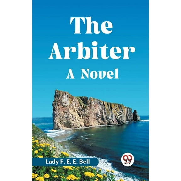 The Arbiter A Novel, (Paperback)