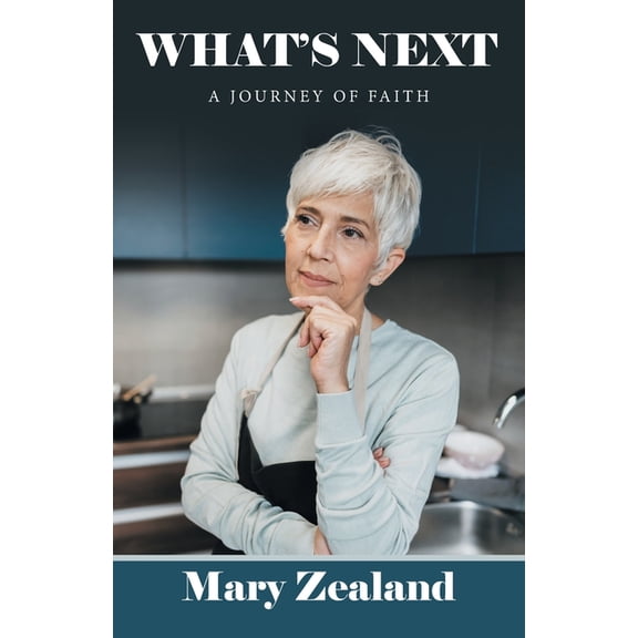 What's Next: A Journey of Faith, (Paperback)