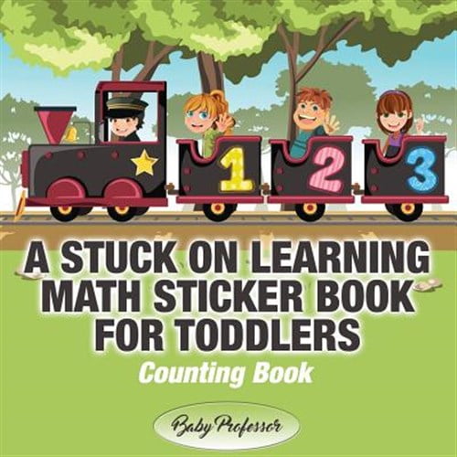 Pre-Owned A Stuck on Learning Math Sticker Book for Toddlers - Counting Book