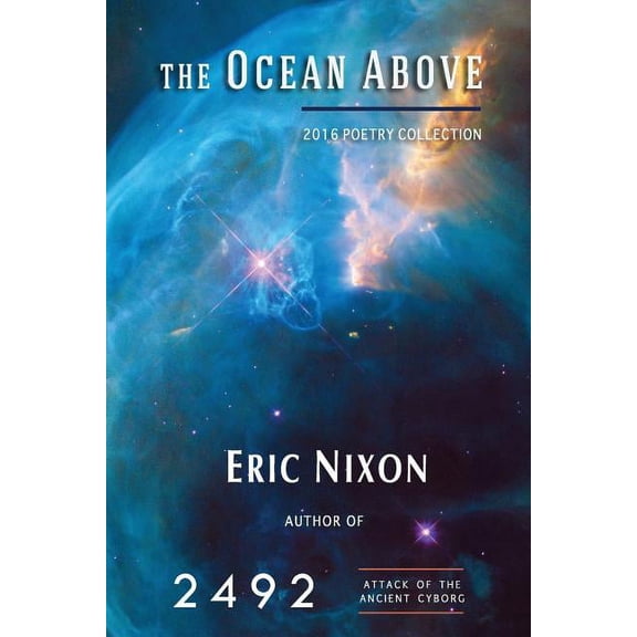 The Ocean Above : 2016 Poetry Collection (Paperback)