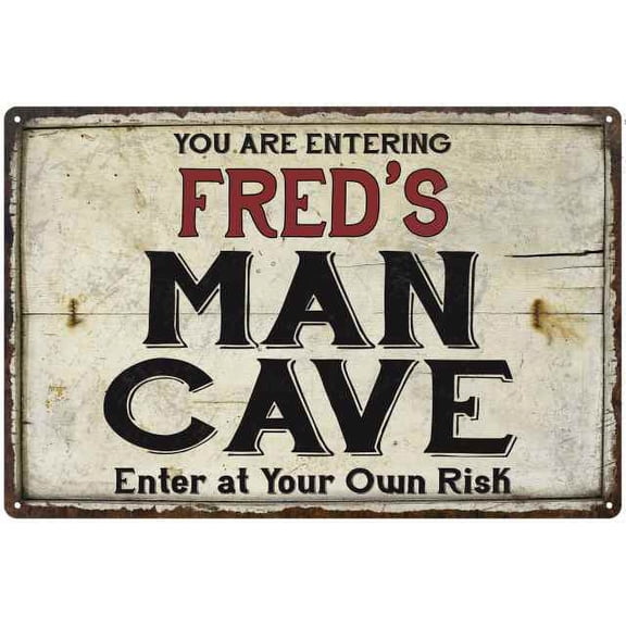 FRED'S Man Cave Sign Rustic Garage Decor Gift 12x18 Metal 112180035074