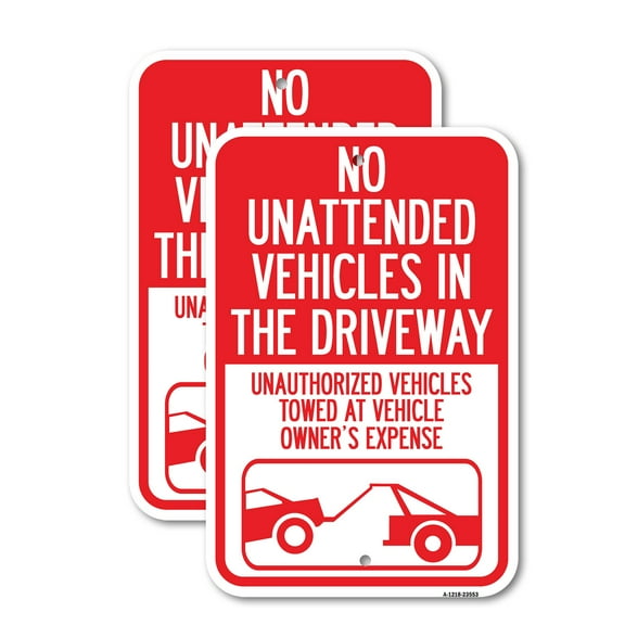 (2 Pack) No Unattended Vehicles in the Driveway Unauthorized Vehicles Towed at Vehicle Owner's Expense (With Car Tow Graphic) | 12" X 18" Heavy-Gauge Aluminum Sign | Rust Free Aluminum