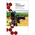 thumbnail image 1 of Pre-Owned What Is Anthropology?: Second Edition (Paperback) 0745399657 9780745399652, 1 of 1