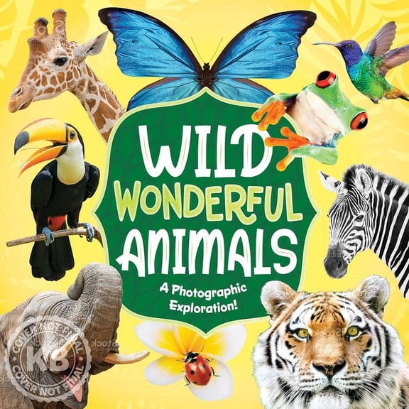 Wild Wonderful Animals, (Hardcover)