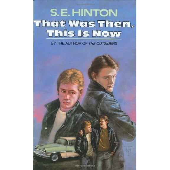That Was Then, This Is Now